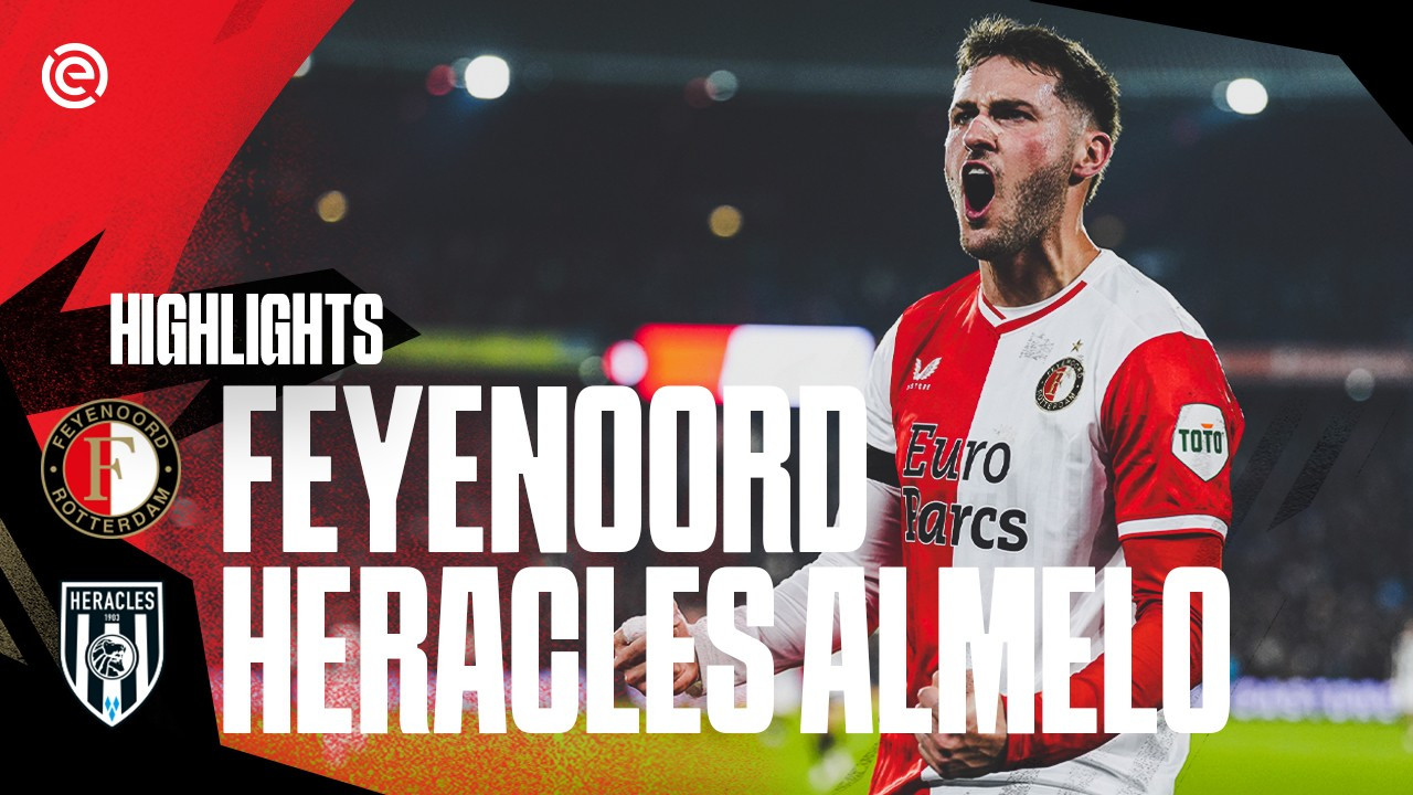 Video • Samenvatting Feyenoord - Heracles (3-0)