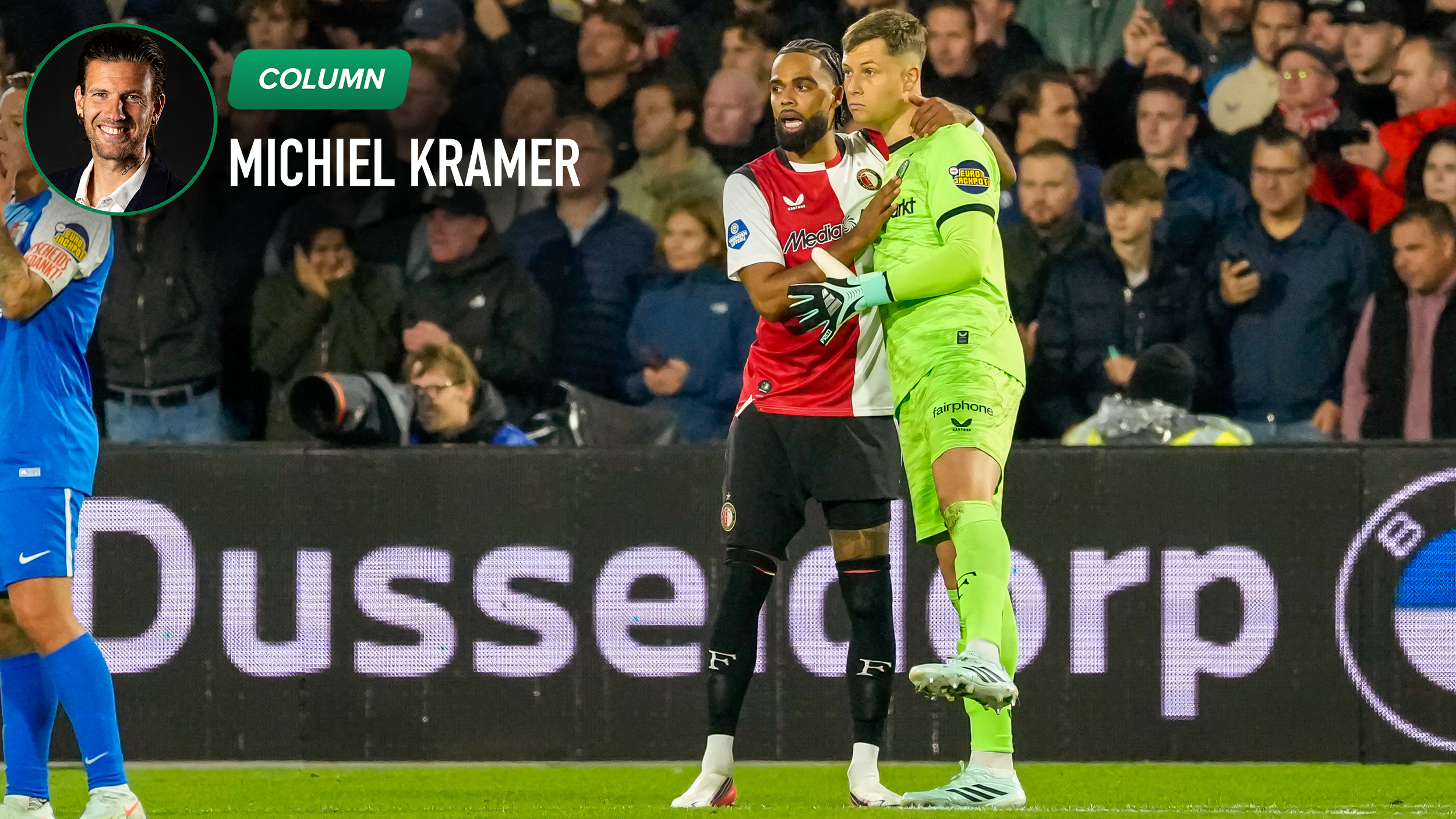 Kramers column ∙ Genoten van verdedigers bij Feyenoord, maar dat juichen is overdreven