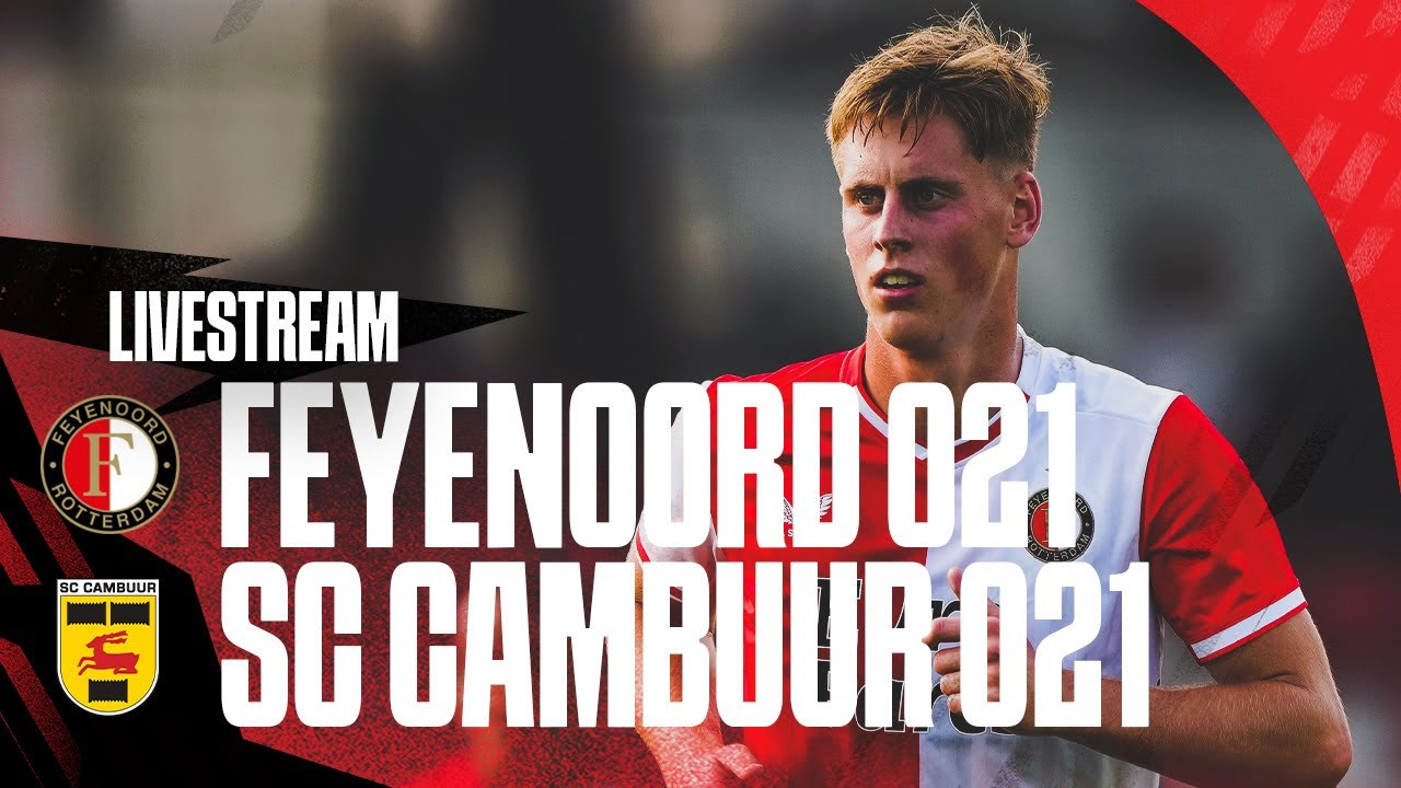 [LIVE 13:30] Feyenoord O21 - Cambuur O21