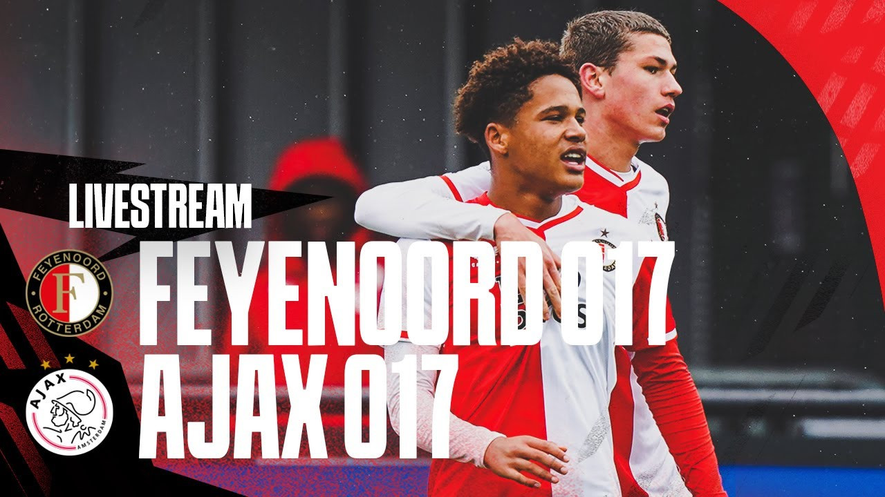 Kampioenswedstrijd Feyenoord O17 - Ajax O17 | [Livestream 19.00 uur]