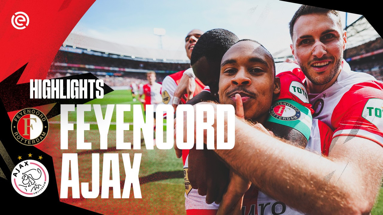 Video • Samenvatting Feyenoord - Ajax (6-0)